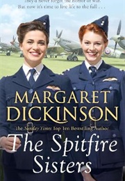 The Spitfire Sisters (Margaret Dickenson)