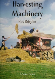 Harvesting Machinery (Roy Brigden)