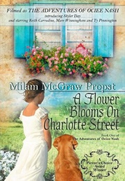 A Flower Blooms on Charlotte Street (Milam McGraw Propst)