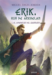 El Amanecer Del Guerrero (Miquel A. Jordán)