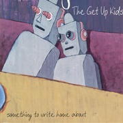I&#39;m a Loner Dottie, a Rebel - The Get Up Kids