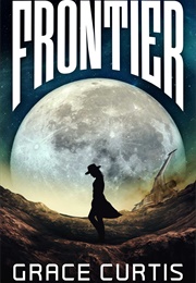 Frontier (Grace Curtis)