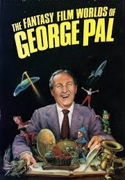 The Fantasy Film Worlds of George Pal (1985)
