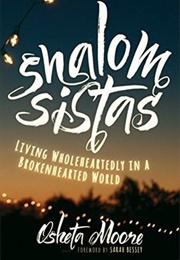 Shalom Sistas (Osheta Moore)