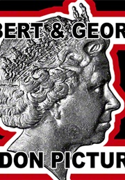 Gilbert and George: London Pictures (Gilbert and George)