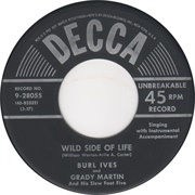 Wild Side of Life - Burl Ives and Grady Martin and His Slew Foot Five