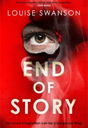 End of Story (Louise Swanson)