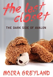The Last Closet (Moira Greyland)