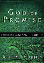 God of Promise (Michael S. Horton)