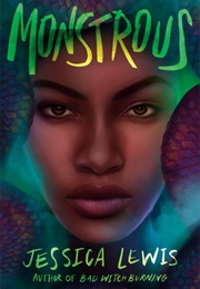 Monstrous (Jessica Lewis)