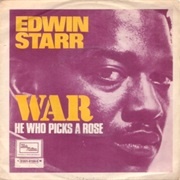 "War" - Edwin Starr
