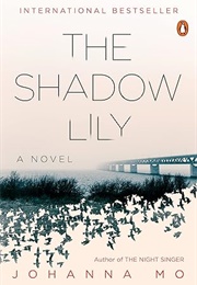 The Shadow Lily (Johanna Mo)