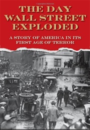 The Day Wall Street Exploded (Beverly Gage)