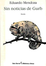 Sin Noticias De Gurb (Eduardo Mendoza)