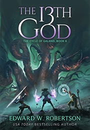 The 13th God (Edward W. Robertson)