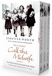 Call the Midwife Series (Jennifer Worth)