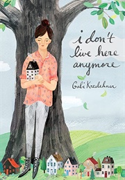 I Don't Live Here Anymore (Gabi Kreslehner)