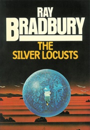 The Silver Locusts (Ray Bradbury)