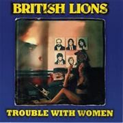 Trouble With Women (British Lions, 1980)
