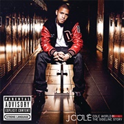 Cole World: The Sideline Story (J. Cole, 2011)
