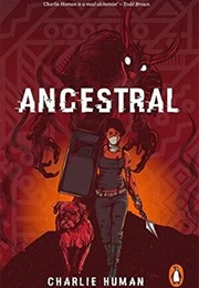 Ancestral (Charlie Human)