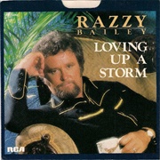 Loving Up a Storm - Razzy Bailey