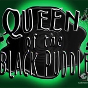 Queen of the Black Puddle (S1E9)