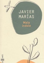 Mala Índole (Javier Marías)