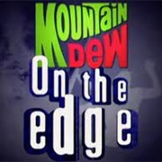 Mountain Dew on the Edge