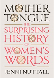 Mother Tongue (Jenni Nuttall)