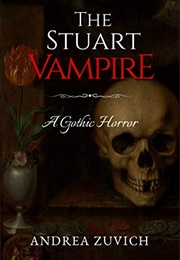 The Stuart Vampire (Andrea Zuvich)