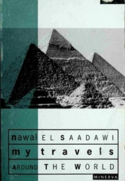 My Travels Around the World (Nawal El Saadawi)