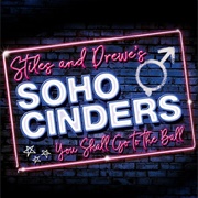 Soho Cinders