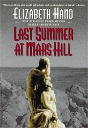 Last Summer at Mars Hill (Hand)