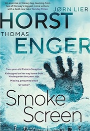 Smoke Screen (Jørn Lier Horst &amp; Thomas Enger)