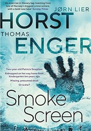 Smoke Screen (Jørn Lier Horst & Thomas Enger)