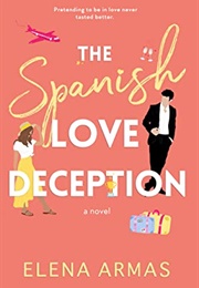 The Spanish Love Deception (Spanish Love Deception 1) (Elena Armas)