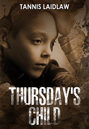 Thursday's Child (Tannis Laidlaw)