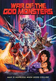 War of the God Monsters (1985)