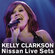 Nissan Live Sets at Yahoo! Music EP (Kelly Clarkson, 2007)