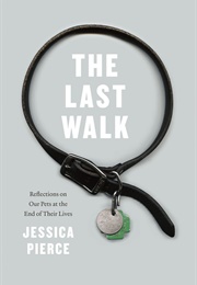 The Last Walk (Jessica Pierce)