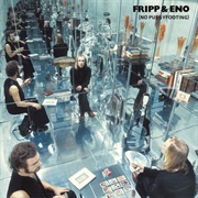 (No Pussyfooting)(Fripp &amp; Eno, 1973)