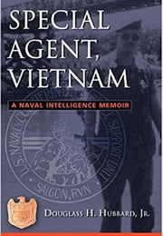 Special Agent, Vietnam (Douglass H. Hubbard)