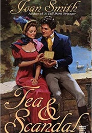 Tea and Scandal (Joan Smith)