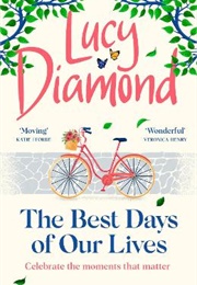 The Best Days of Our Lives (Lucy Diamond)