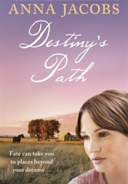 Destiny's Path (Anna Jacobs)