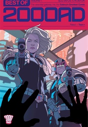 Best of 2000 AD Volume 1: The Essential Gateway to the Galaxy's Greatest Comic (Various)