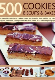 500 Cookies, Biscuits & Bakes (Catherine Atkinson)