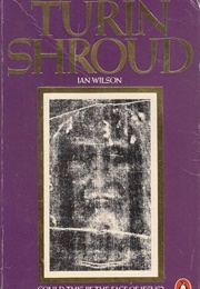 The Turin Shroud (Ian Wilson)