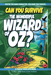 Can You Survive the Wonderful Wizard of Oz? (Ryan Jacobson)